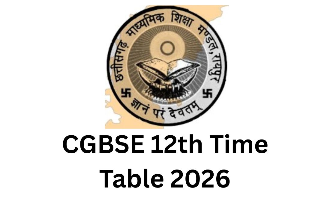 CGBSE 12th Time Table 2026