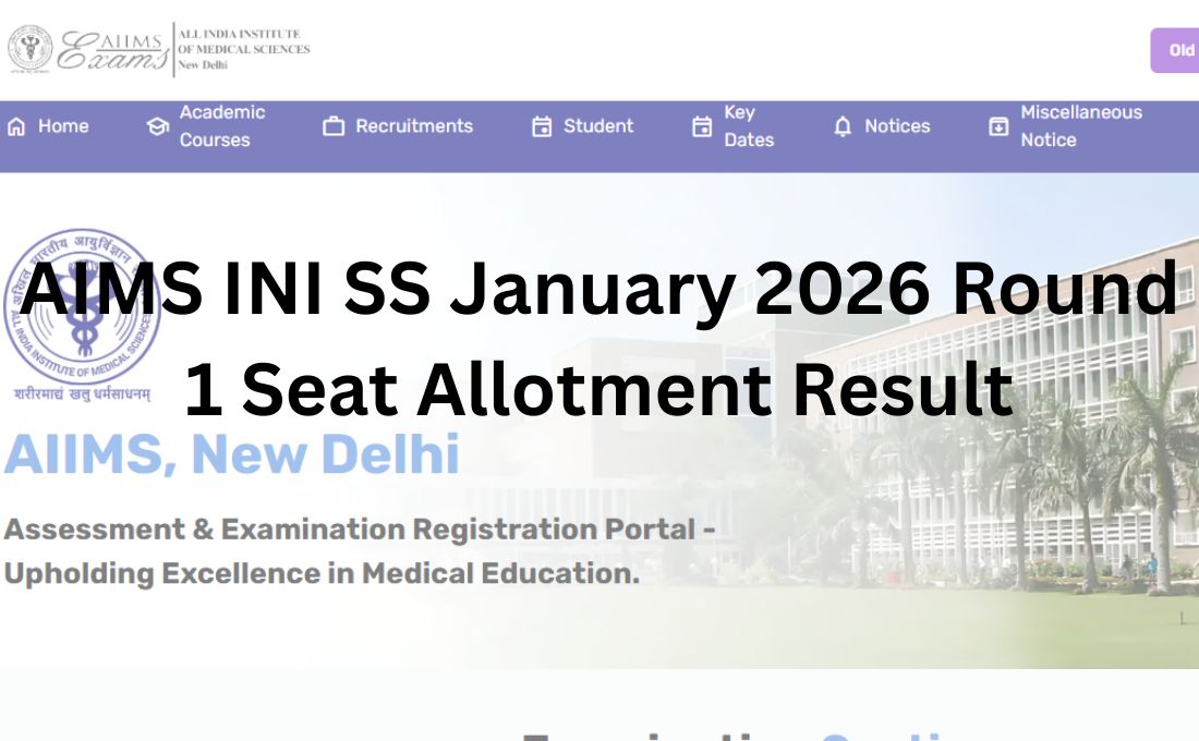 AIMS INI SS January 2026 Round 1 Seat Allotment Result