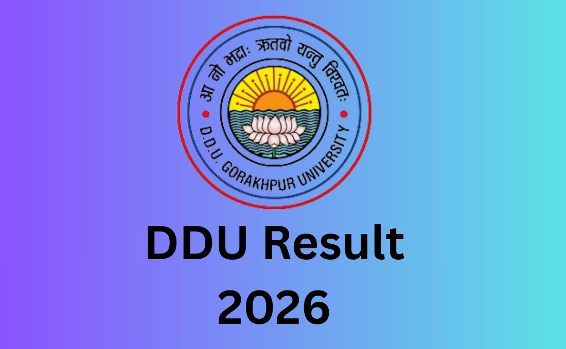 DDU Result 2026 Out @ddugu.ac.in, Download Deen Dayal Upadhyay University Result Here