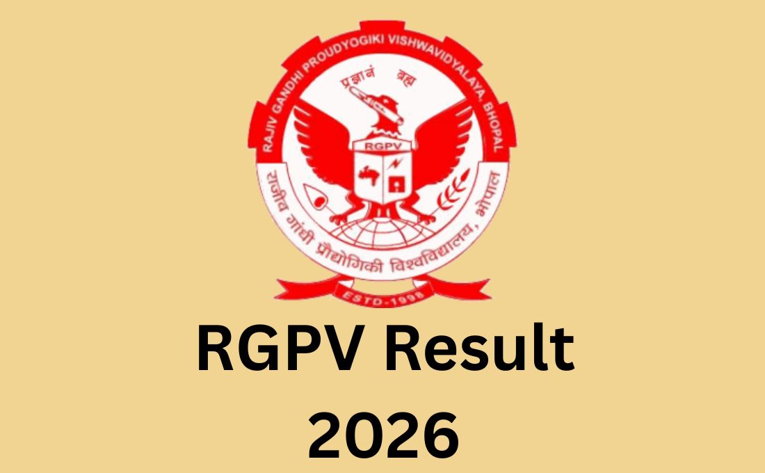 RGPV Result 2026 Out @rgpv.ac.in, Direct Link Active Here