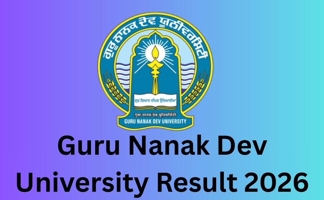 Guru Nanak Dev University Result 2026