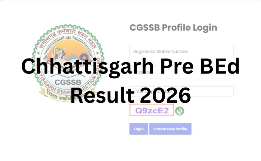 Chhattisgarh Pre BEd Result 2026