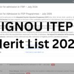 IGNOU ITEP Merit List 2026