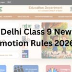 Delhi Class 9 New Promotion Rules 2026-27