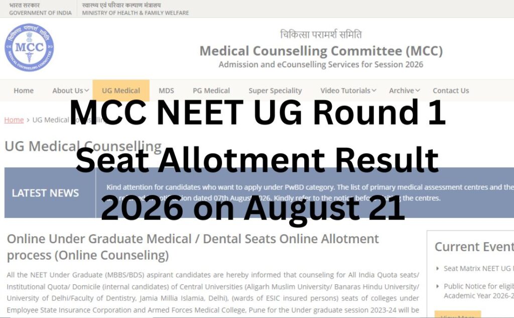 MCC NEET UG Round 1 Seat Allotment Result 2026 on August 21